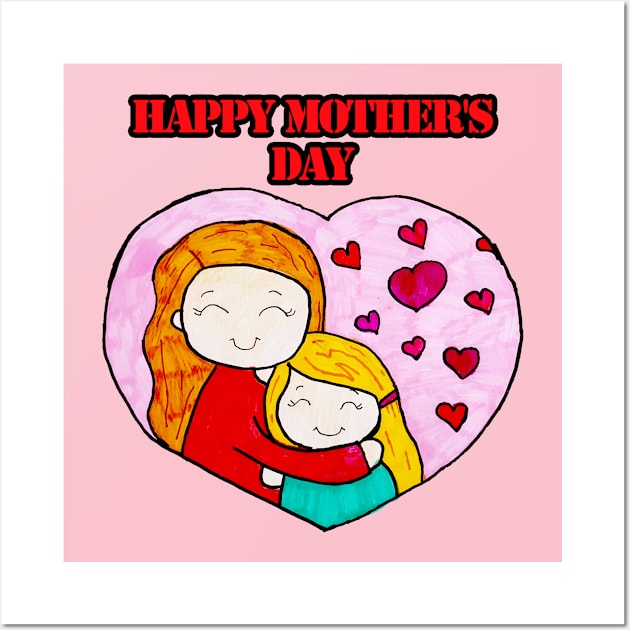 Happy Mother's Day Wall Art by BABA KING EVENTS MANAGEMENT